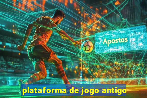 plataforma de jogo antigo